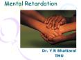 Mental Retardation PowerPoint PPT Presentation