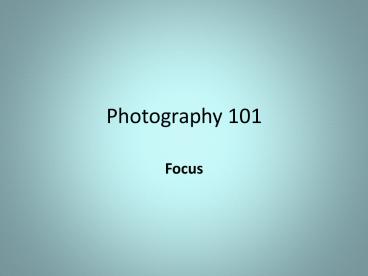 Photography 101