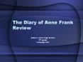 The Diary of Anne Frank Review Auburn Junior High School 8th PowerPoint PPT Presentation