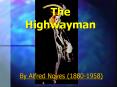 The Highwayman PowerPoint PPT Presentation