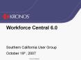 Workforce Central 6.0 PowerPoint PPT Presentation