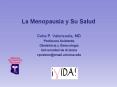 La Menopausia y Su Salud PowerPoint PPT Presentation