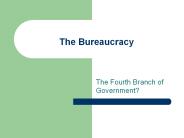 The Bureaucracy
