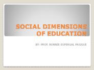SOCIAL DIMENSIONS OF EDUCATION