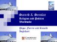Sacred & Secular Religion and Politics Worldwide Pippa PowerPoint PPT Presentation