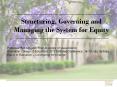 Structuring, Governing and Managing the System for Equity PowerPoint PPT Presentation