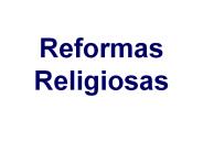 Reformas Religiosas
