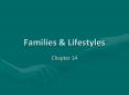 Families & Lifestyles PowerPoint PPT Presentation