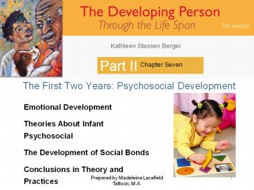 The First Two Years: Psychosocial Development