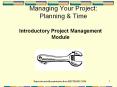 Managing Your Project: Planning & Time PowerPoint PPT Presentation