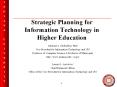 Strategic Planning for Information Technology in Higher Education PowerPoint PPT Presentation