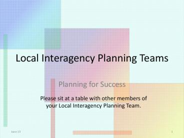 Local Interagency Planning Teams