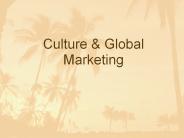 Culture & Global Marketing