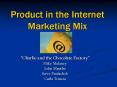 Product in the Internet Marketing Mix PowerPoint PPT Presentation