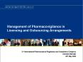 Management of Pharmacovigilance in Licensing and Outsourcing Arrangements PowerPoint PPT Presentation
