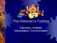 The Historian’s Toolbox PowerPoint PPT Presentation