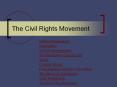 The Civil Rights Movement PowerPoint PPT Presentation