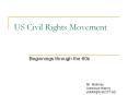 US Civil Rights Movement PowerPoint PPT Presentation