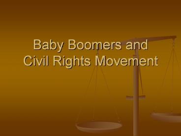 Baby Boomers and Civil Rights Movement
