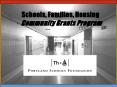 Schools, Families, Housing Community Grants Program PowerPoint PPT Presentation