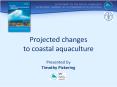 Projected changes to coastal aquaculture PowerPoint PPT Presentation