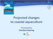 Projected changes to coastal aquaculture
