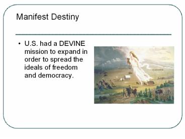 Manifest Destiny