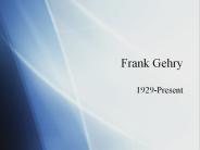 Frank Gehry
