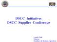 DSCC Initiatives DSCC Supplier Conference PowerPoint PPT Presentation