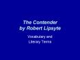 The Contender by Robert Lipsyte PowerPoint PPT Presentation