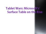 Tablet Wars: Microsoft’s’ Surface Table on the Rise