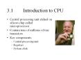 3.1  Introduction to CPU PowerPoint PPT Presentation