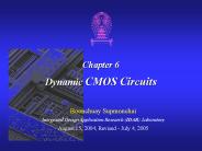 Chapter 6 Dynamic CMOS Circuits