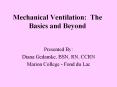 Mechanical Ventilation: The Basics and Beyond PowerPoint PPT Presentation