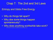 Chap 7: The 2nd and 3rd Laws