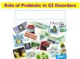 Role of Probiotic in GI Disorders PowerPoint PPT Presentation