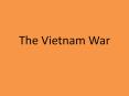 The Vietnam War PowerPoint PPT Presentation