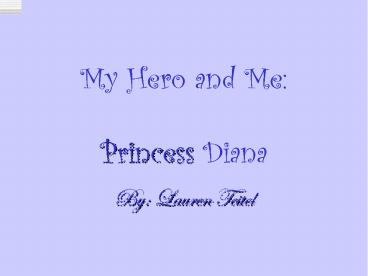 My Hero and Me: Princess Diana