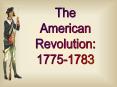 The American Revolution PowerPoint PPT Presentation