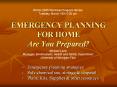 EMERGENCY PLANNING FOR HOME Are You Prepared? PowerPoint PPT Presentation