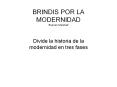 BRINDIS POR LA MODERNIDAD Breman Marshall PowerPoint PPT Presentation