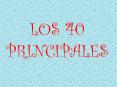 LOS 40 PRINCIPALES PowerPoint PPT Presentation