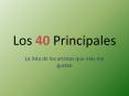 Los 40 Principales PowerPoint PPT Presentation