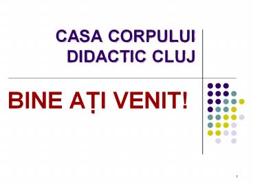 CASA CORPULUI DIDACTIC CLUJ