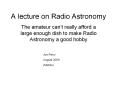 A lecture on Radio Astronomy The amateur can t really afford PowerPoint PPT Presentation