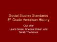 Social Studies Standards 8th Grade American History PowerPoint PPT Presentation