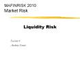 Liquidity Risk PowerPoint PPT Presentation
