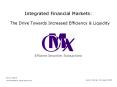 Integrated Financial Markets PowerPoint PPT Presentation