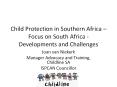 Child Protection in Southern Africa – Focus on South Africa - Developments and Challenges PowerPoint PPT Presentation