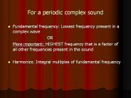 For a periodic complex sound